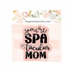 Mothers day SPAtacular mom...
