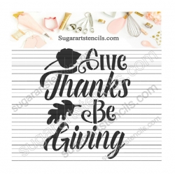 Give Thanks Be Giving...