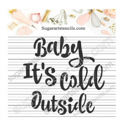 Baby it's cold outside...