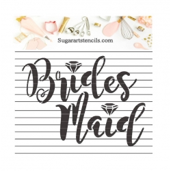 Brides Maid cookie stencil...