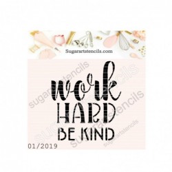 Work hard be kind cookie...