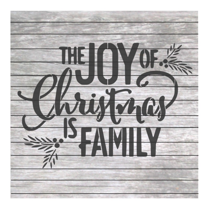 Christmas words painting stencil The joy of Christmas is family CFT0030