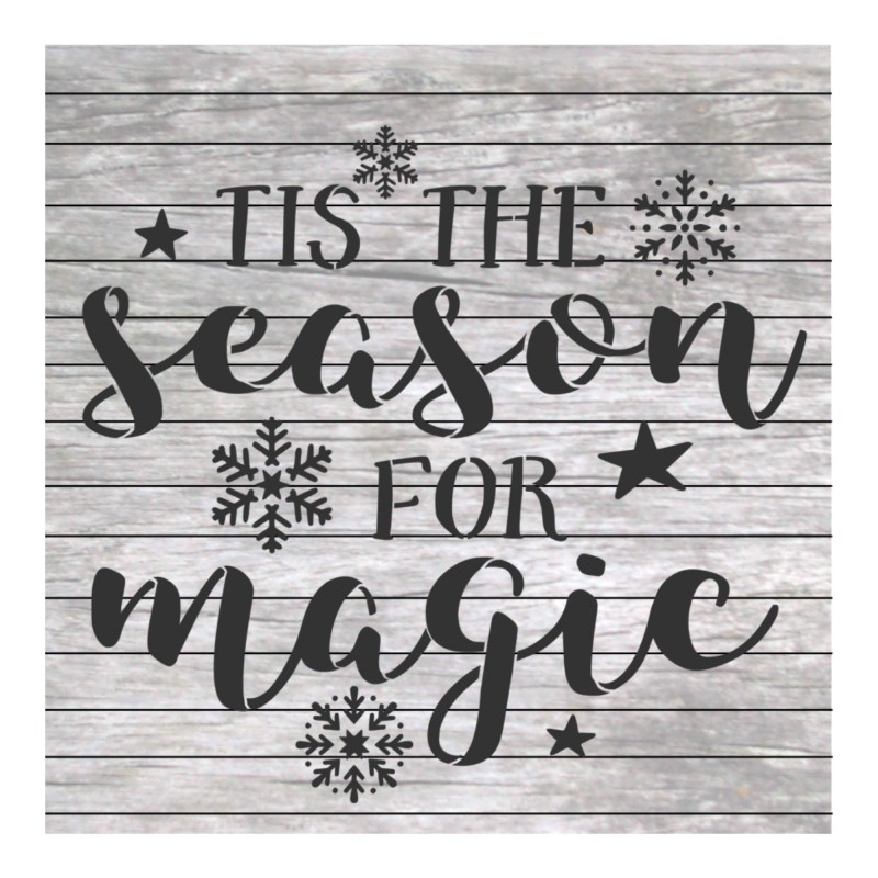 Christmas painting stencil This the season for magic CFT0032